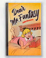 Dear Mr. Fantasy | John Bannon
