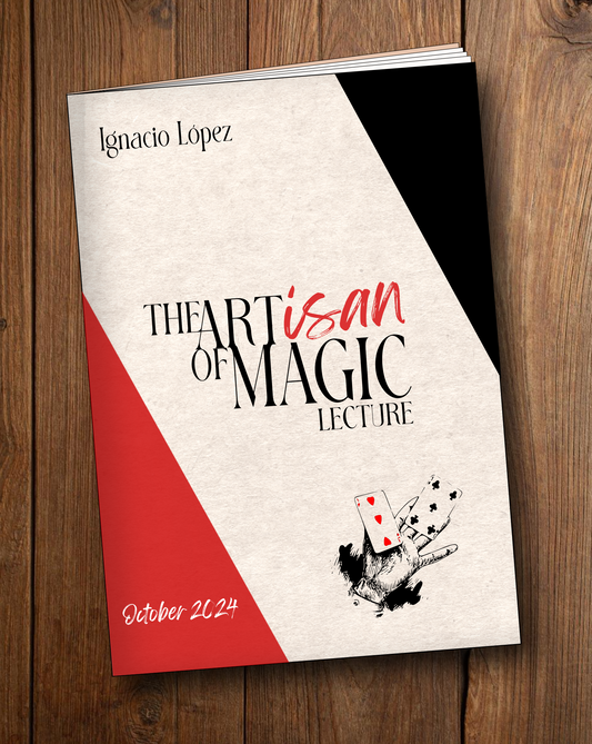 THE ARTISAN OF MAGIC | Ignacio López
