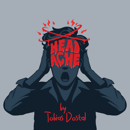 Headache | Tobias Dostal