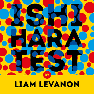 Ishihara Test | Liam Levanon