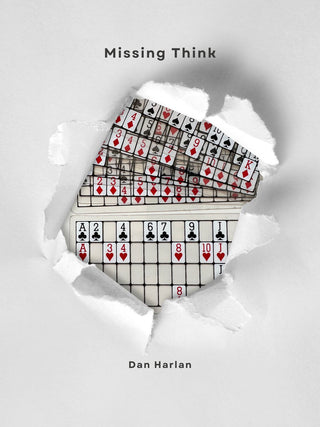 Missing Think | Dan Harlan