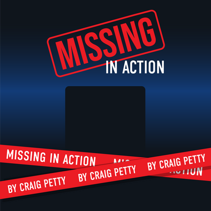 Missing in Action | Craig Petty & Mandy Roth