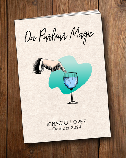 ON PARLOUR MAGIC | Ignacio López