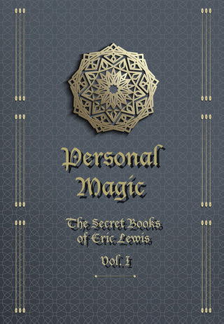 Personal Magic | The Secret Books of Eric Lewis, Vol.1