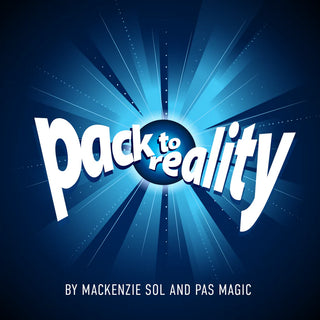 Pack To Reality | Mackenzie Sol & PAS Magic