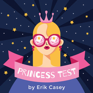 Princess Test | Erik Casey