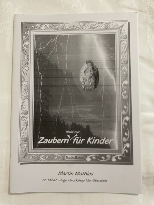Seminarheft: "Zaubern (nicht nur) für Kinder | Martin Mathias