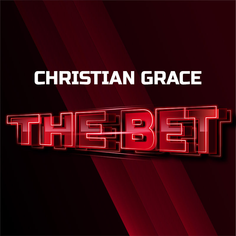 The Bet | Christian Grace 