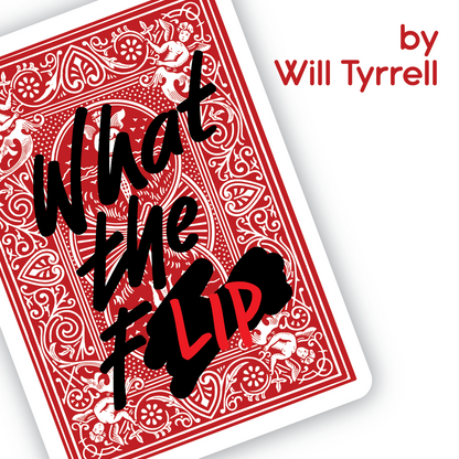 What The Flip | Will Tyrrell