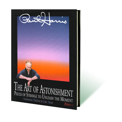 Art of Astonishment Volume 1 | Paul Harris 