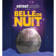Belle de Nuit (Beauties of the Night) | Vernet Magic 