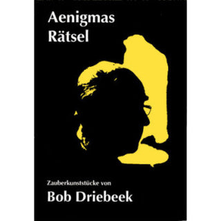 Aenigmas Rätsel | Bob Driebeck