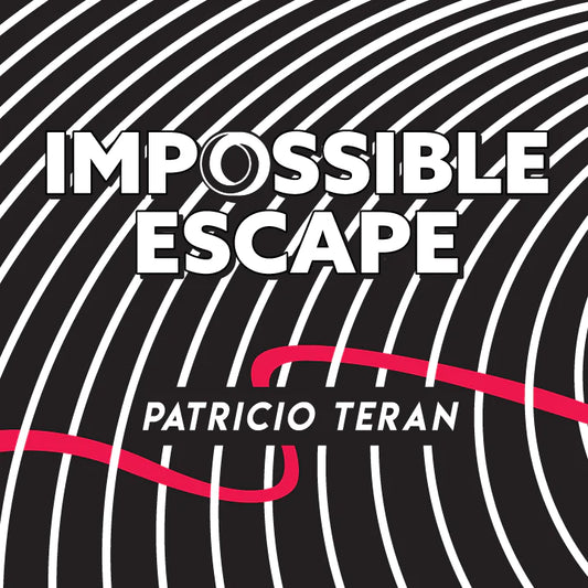 Impossible Escape | Patricio Teran