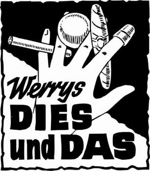 Dies und Das | Werry