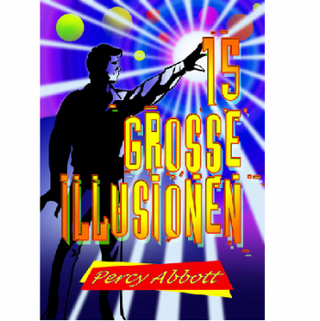 15 Große Illusionen | Percy Abbott