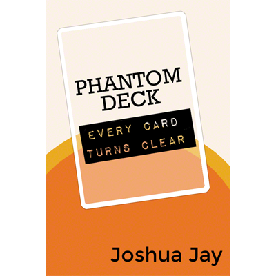 Phantom Deck | Joshua Jay & Vanishing, Inc.