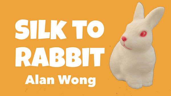 Silk to Rabbit by Alan Wong - Trick