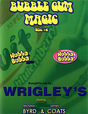 Bubble Gum Magic by James Coats and Nicholas Byrd - Volume 2 video DOWNLOAD