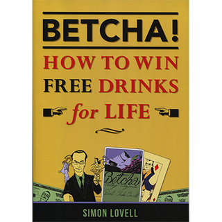 BETCHA! (How to Win Free Drinks for Life) | Simon Lovell