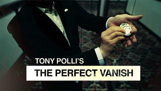 The Perfect Vanish | Tony Polli - (Download)