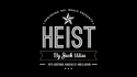 Heist | Jack Wise & Vanishing Inc.