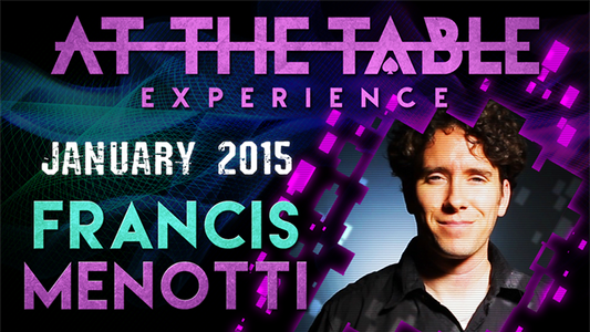 At The Table Live Lecture | Francis Menotti January 14th 2015 - (Download)