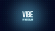 Vibe by Bob Solari video DOWNLOAD