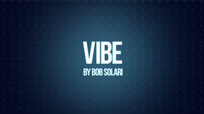 Vibe by Bob Solari video DOWNLOAD