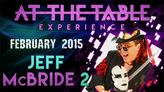 At The Table Live Lecture | Jeff McBride 2 February 18th 2015 - (Download)