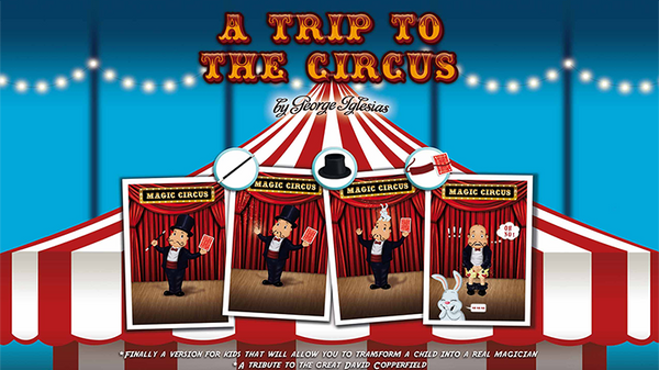 A Trip to The Circus | George Iglesias & Twister Magic