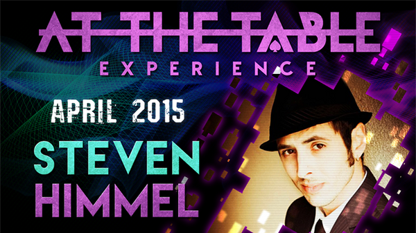 At The Table Live Lecture | Steven Himmel April 22nd 2015 - (Download)