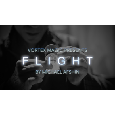 FLIGHT | Michael Afshin & Vortex Magic