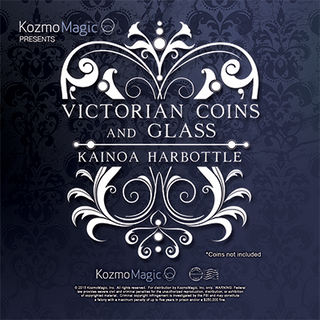 Victorian Coins and Glass (DVD and Gimmick) | Kainoa Harbottle and Kozmomagic - (DVD)