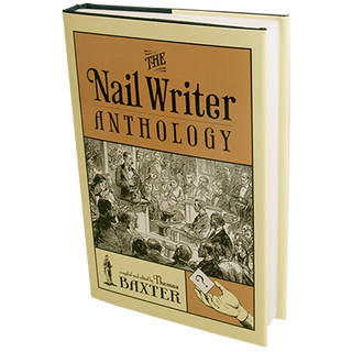 The Nail Writer Anthology (Revised) | Thomas Baxter