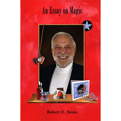 An Essay on Magic | Robert Neale