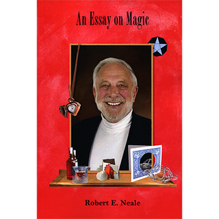 An Essay on Magic | Robert Neale