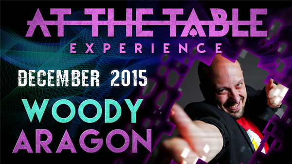 At The Table Live Lecture | Woody Aragon December 16th 2015 - (Download)