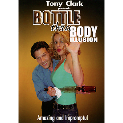 Bottle Thru Body (ohne Hilfsmittel) | Tony Clark - (Download)