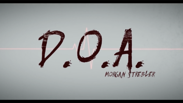 D.O.A. | Morgan Strebler & SansMinds - (DVD)