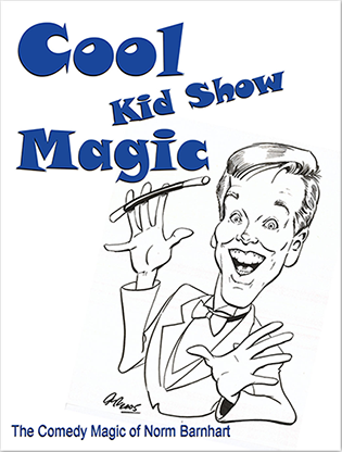 Cool, Kid Show Magic (Soft Bound) | Norm Barnhart