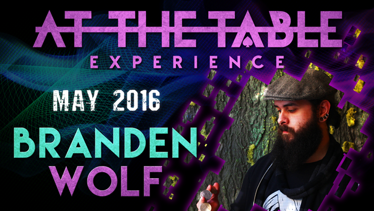 At The Table Live Lecture | Branden Wolf May 4th 2016 - (Download) 