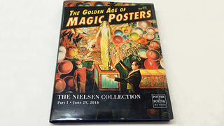 The Golden Age of Magic Posters: The Nielsen Collection Part I