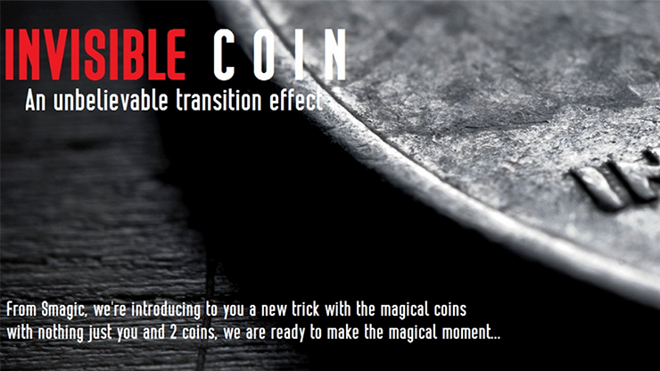 Invisible Coin | Smagic Productions
