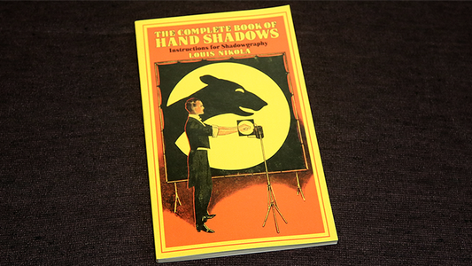 The Complete Book of Hand Shadows | Louis Nikola