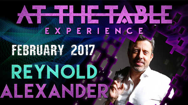 At The Table Live Lecture | Reynold Alexander February 1st 2017 - (Download)