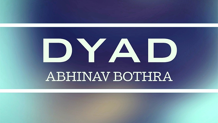 DYAD | Abhinav Bothra - (Download) 