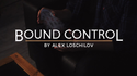 Bound Control | Alex Loschilov - (Download)