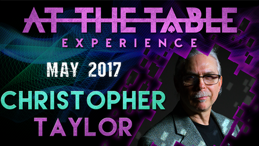 At The Table Live Lecture | Christopher Taylor May 17th 2017 - (Download)