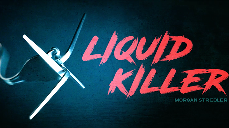 Liquid Killer | Morgan Strebler 
