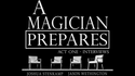 A Magician Prepares: Act One - Interviews | Joshua Stenkamp & Jason Wethington - (Download)